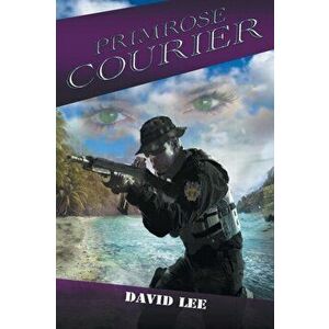 Primrose Courier, Paperback - David Lee imagine