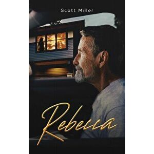 Rebecca, Hardcover - Scott Miller imagine