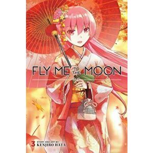 Fly Me to the Moon, Vol. 3, Paperback - Kenjiro Hata imagine