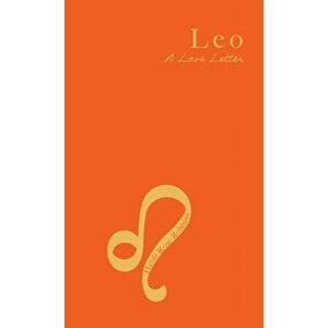 Leo: A Love Letter, Paperback - Heidi Rose Robbins imagine