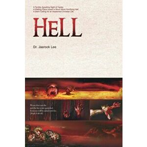 Hell, Paperback - Jaerock Lee imagine