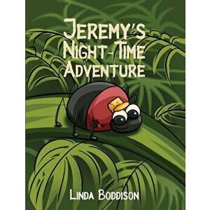 Jeremy's Night-Time Adventure, Paperback - Linda Boddison imagine