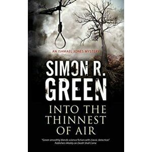 Into the Thinnest of Air, Hardback - Simon R. Green imagine