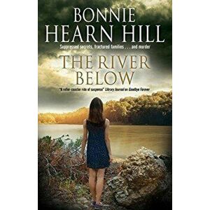 River Below, Hardback - Bonnie Hill imagine