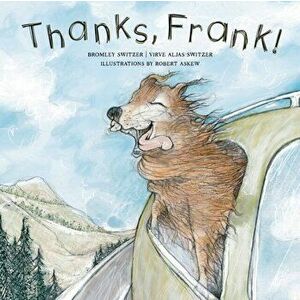 Thanks, Frank!, Paperback - Bromley Switzer imagine