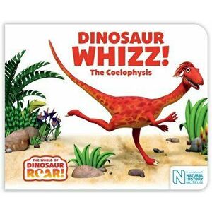 Dinosaur Whizz! The Coelophysis, Board book - Jeanne Willis imagine
