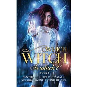 Which Witch is Which?, Paperback - Kerrigan Byrne imagine