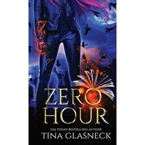 Zero Hour: A Vampire Urban Fantasy, Paperback - Tina Glasneck imagine
