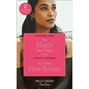Major Gets It Right / Not Their First Rodeo, Paperback - Christy Jeffries imagine