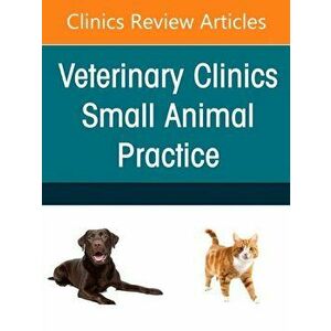 Forelimb Lameness, An Issue of Veterinary Clinics of North America: Small Animal Practice, Hardback - *** imagine