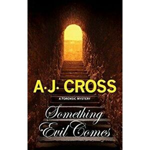 Something Evil Comes, Hardback - A.J. Cross imagine