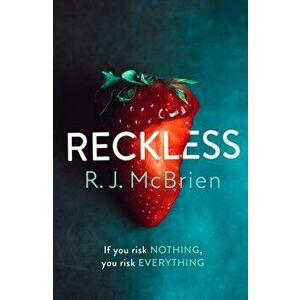 Reckless. This year's most sexually charged and shocking thriller, Paperback - Rj Mcbrien imagine