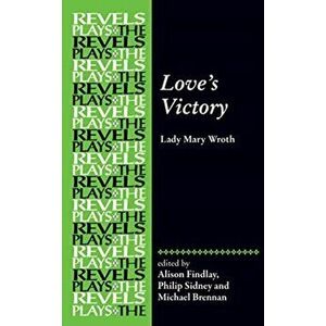 Love's Victory. By Lady Mary Wroth, Hardback - *** imagine