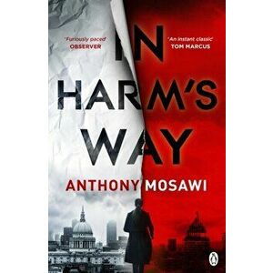 In Harm's Way, Paperback - Anthony Mosawi imagine