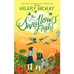 Swallows' Flight, Hardback - Hilary Mckay imagine