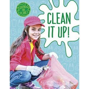 Clean It Up!, Hardback - Mary Boone imagine