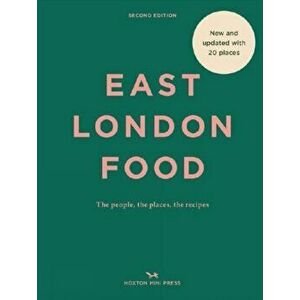 East London Food (second Edition). The people, the places, the recipes, Hardback - Rosie Birkett imagine
