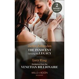 Innocent Carrying His Legacy / Invitation From The Venetian Billionaire, Paperback - Lucy King imagine