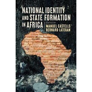 National Identity and State Formation in Africa, Paperback - *** imagine