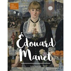 Edouard Manet, Hardback - Ann Sumner imagine