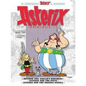 Asterix: Asterix Omnibus 12. Asterix and Obelix's Birthday, Asterix and The Picts, Asterix and The Missing Scroll, Paperback - Jean-Yves Ferri imagine