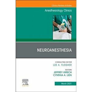 Neuroanesthesia, An Issue of Anesthesiology Clinics, Hardback - *** imagine