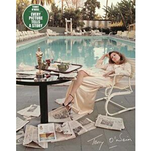 Terry O'Neill: Every Picture Tells a Story, Hardback - Terry O'Neill imagine