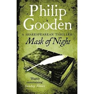 Mask of Night. Book 5 in the Nick Revill series, Paperback - Philip Gooden imagine