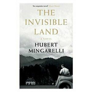 Invisible Land, Paperback - Hubert Mingarelli imagine