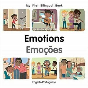 My First Bilingual Book-Emotions (English-Portuguese), Board book - Patricia Billings imagine