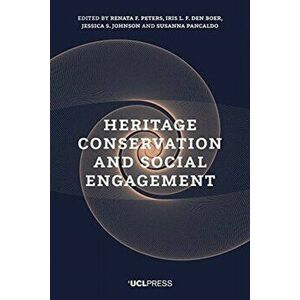 Heritage Conservation and Social Engagement, Paperback - *** imagine