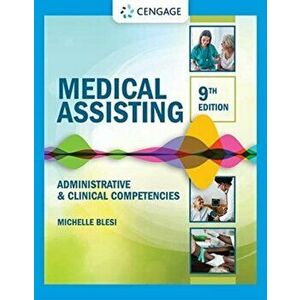 Medical Assisting. Administrative & Clinical Competencies, Hardback - Michelle Blesi imagine