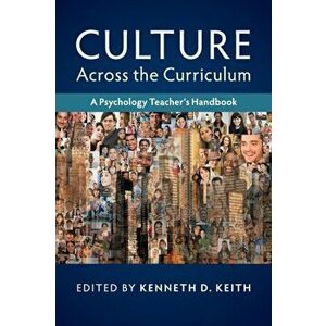 Culture across the Curriculum. A Psychology Teacher's Handbook, Paperback - *** imagine