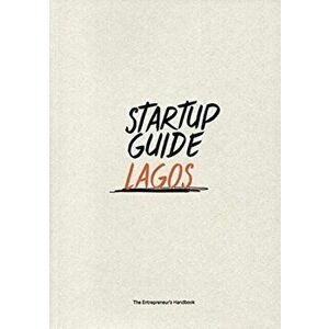 Startup Guide Lagos. Volume 1, Paperback - *** imagine
