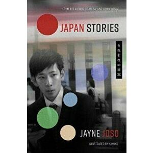 Japan Stories, Paperback - Jayne Joso imagine