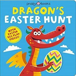 Dragon's Easter Hunt, Board book - Roger Priddy imagine