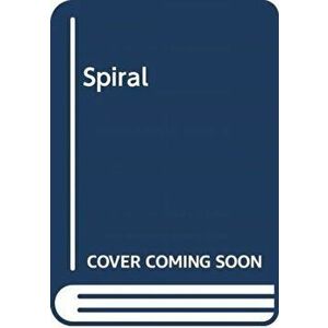 Spiral. The gripping and utterly unpredictable thriller, Paperback - Iain Ryan imagine