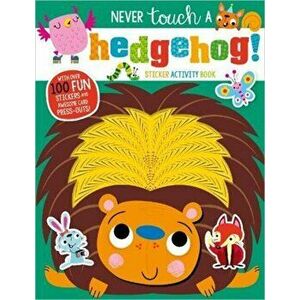 Never Touch A Hedgehog! Sticker Activity Book, Paperback - *** imagine