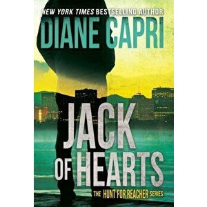 Jack of Hearts: The Hunt for Jack Reacher Series, Hardcover - Diane Capri imagine