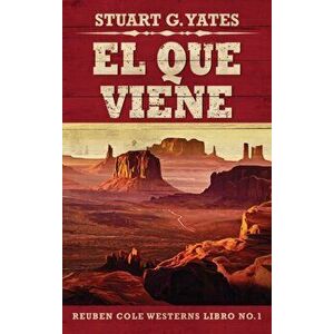 El Que Viene, Hardcover - Stuart G. Yates imagine