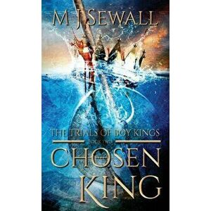 The Trials of Boy Kings, Hardcover - M. J. Sewall imagine