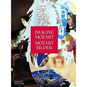 Imagine Mozart - Mozart Bilder, Paperback - *** imagine