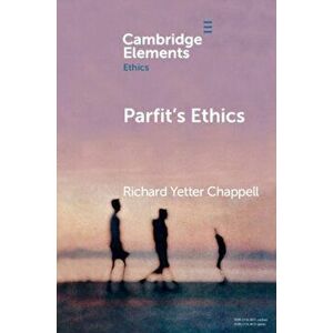 Parfit's Ethics, Paperback - Richard Yetter Chappell imagine