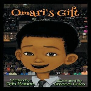 Omari's Gift, Paperback - Otis Maben imagine