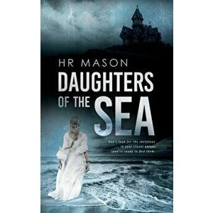Daughters of the Sea, Paperback - Hr Mason imagine