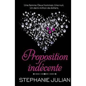 Proposition Indécente, Paperback - Stephanie Julian imagine