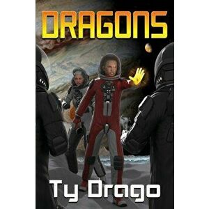 Dragons, Paperback - Ty Drago imagine