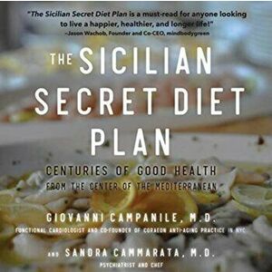 The Sicilian Secret Diet Plan, Paperback - Giovanni Campanile imagine