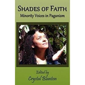 Shades of Faith, Paperback - Crystal Blanton imagine