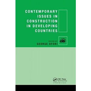Contemporary Issues in Construction in Developing Countries, Paperback - *** imagine